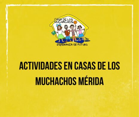 Actividades en Casas de los Muchachos Mérida